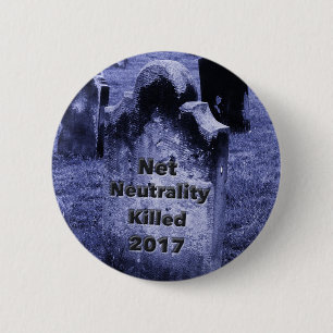 RIP Net Neutrality Gravestone 6 Cm Round Badge