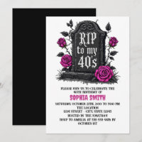 Rip to 40s Birthday Gothic