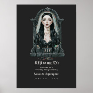 RIP to My XXs Dark Gothic Glam Birthday Welcome Poster
