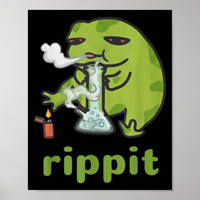 Rippit Frog Stoner Weed Smoker Funny _1  Poster (Front)