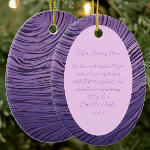 Rippled Opulent Purple And Pink Mum 60th Birthday  Ceramic Ornament