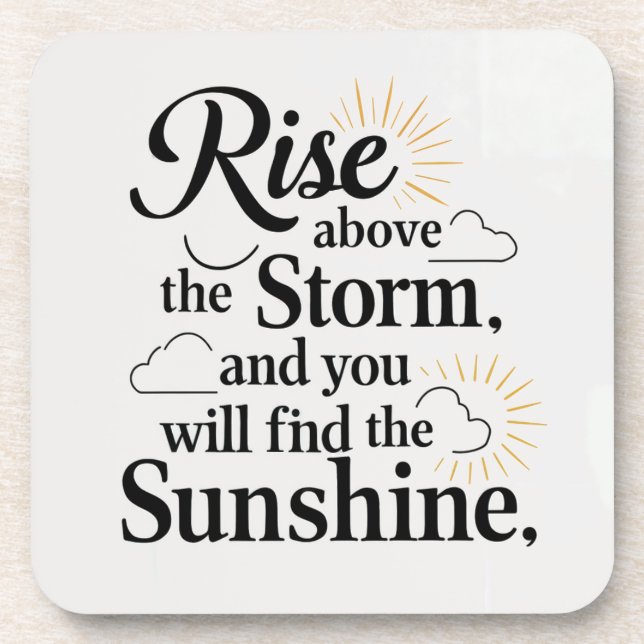 Rise Above Coaster (Front)