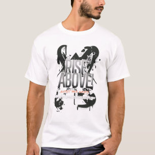 Rise Above Defeat Your Doubts Motivational Streetw T-Shirt