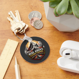 Rise Above Everything Motivational Key Ring