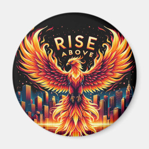 Rise Above Phoenix Magnet