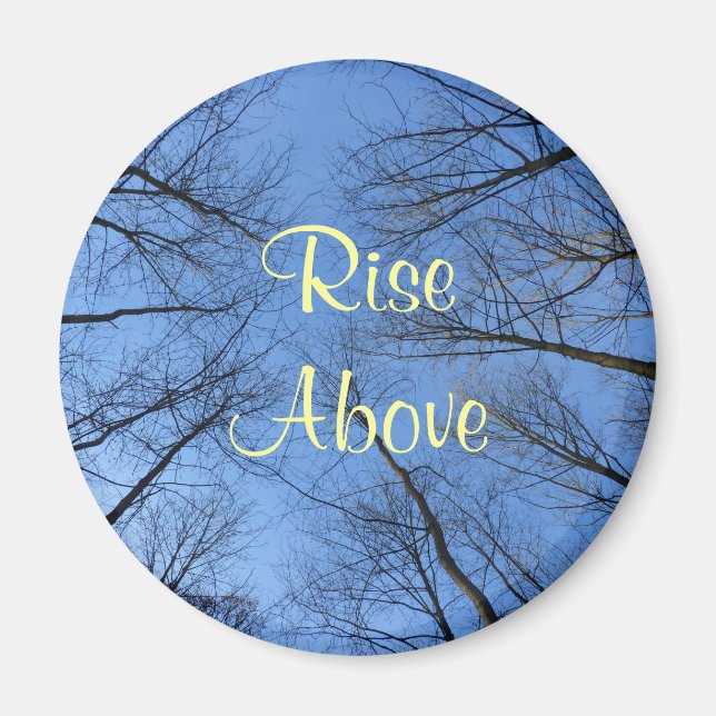 Rise Above Quote Magnet (Front)