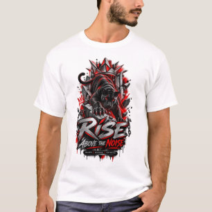 RISE ABOVE THE NOISE Panther Streetwear Premium T-Shirt
