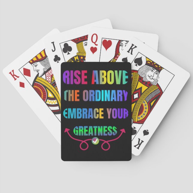 Rise Above the Ordinary Embrace your Greatness  Playing Cards (Back)
