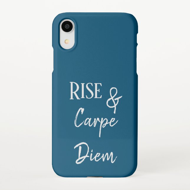 Rise and Carpe Diem Phone Case (Back)