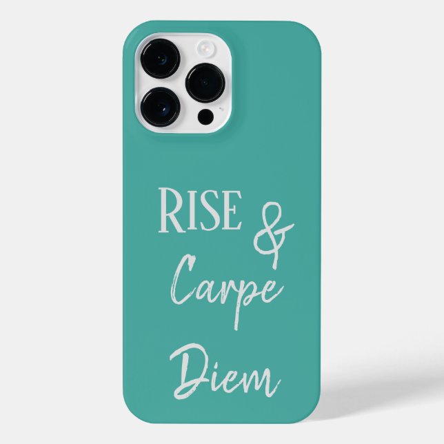 Rise and Carpe Diem Phone Case (Back)