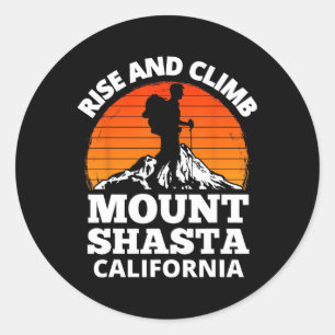 Rise And Climb Mount Shasta California Mountain Cl Classic Round Sticker
