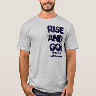 Rise and Go! Fall Retreat T-Shirt