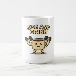Rise and Grind Coffee Mug- Funny Gym Motivation  Mug