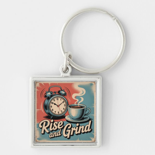 Rise And Grind Key Ring (Front)