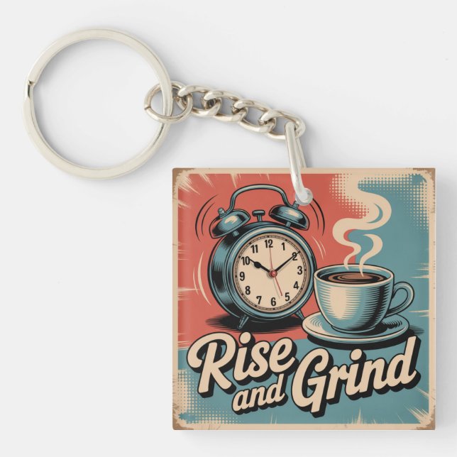 Rise And Grind Key Ring (Front)