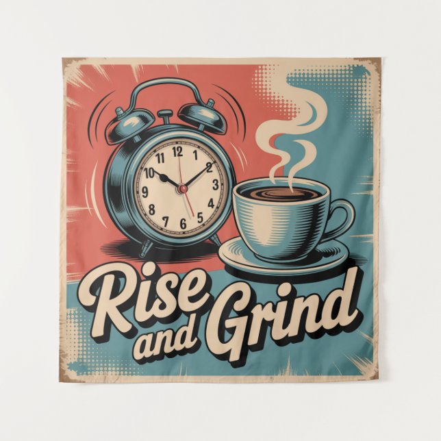 Rise And Grind Tapestry (Front)