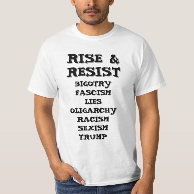 Rise and Resist | Anti Donald Trump T-Shirt (Front)