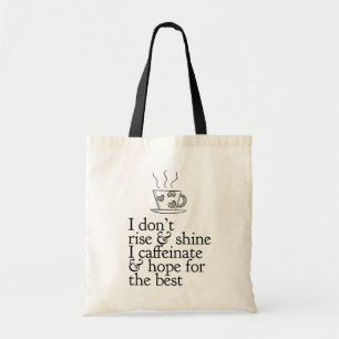 Rise and Shine Coffee Tote Bag