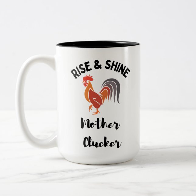 Rise and Shine Funny Rooster Mug Cup (Left)