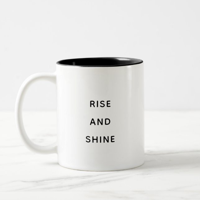 Rise and Shine Inspirational Coffee Mug Gift (Left)