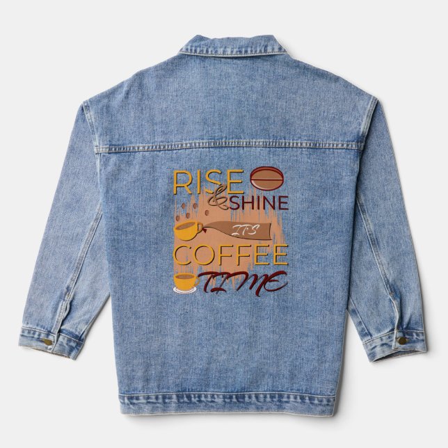 rise and shine it's coffee time denim jacket (Back)