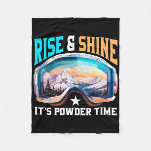 Rise And Shine It's Powder Time Sungles Skiing Ski Fleece Blanket