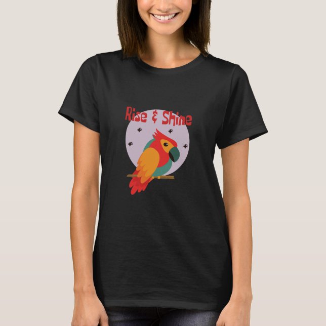 Rise and shine Kawaii cute colourful parrot on tre T-Shirt (Front)