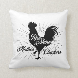 Rise and Shine Mother Cluckers Rooster Cushion