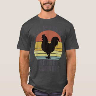 Rise and Shine Mother Cluckers Vintage Chicken Far T-Shirt