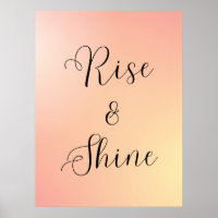 "Rise and Shine Poster - Morning Motivation Quote