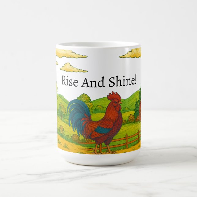 Rise And Shine Rooster Coffee Mug (Center)