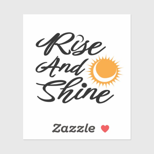 Rise and Shine Sticker (Sheet)