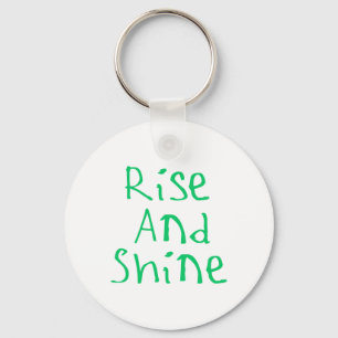 Rise And Shine Sticker1 Key Ring