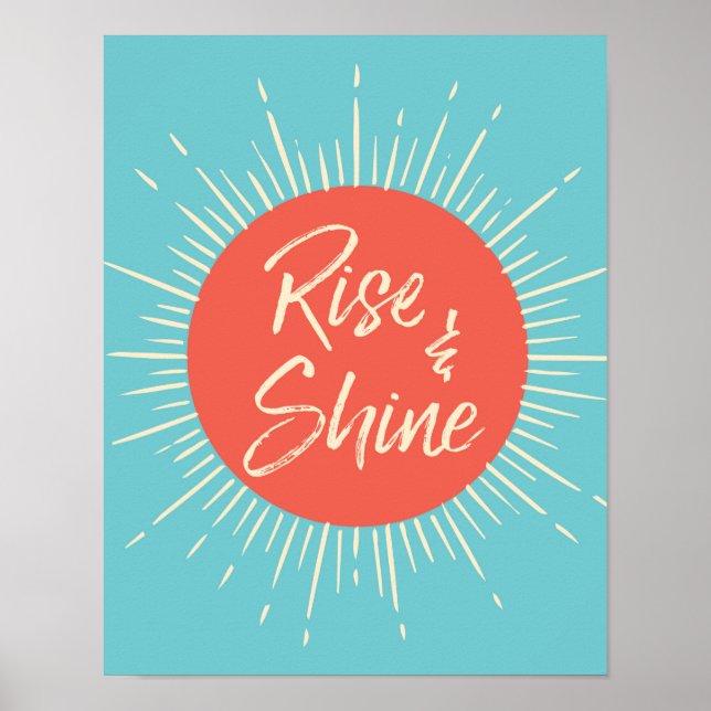 Rise and Shine typography poster print (Front)