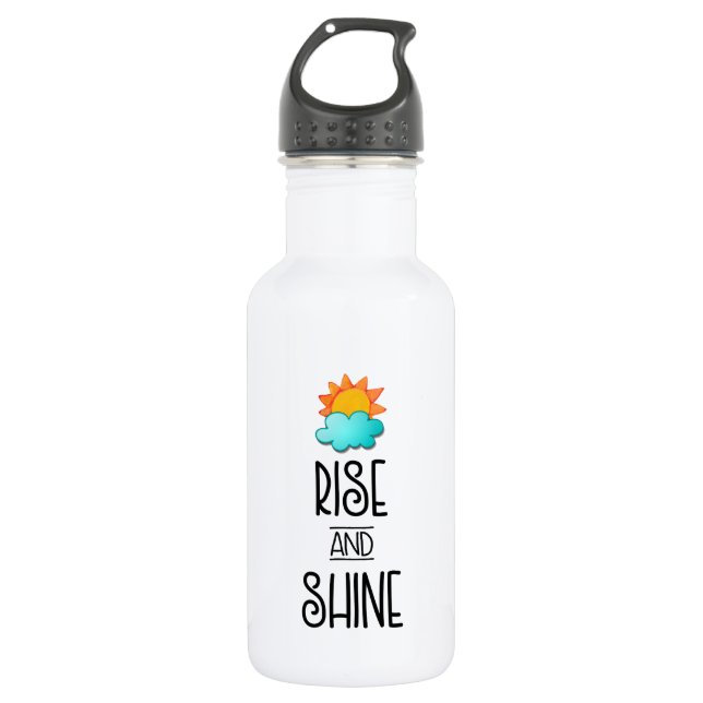 Rise and Shine Typography With Sun and Cloud 532 Ml Water Bottle (Front)