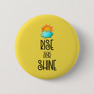 Rise and Shine Typography With Sun and Cloud 6 Cm Round Badge