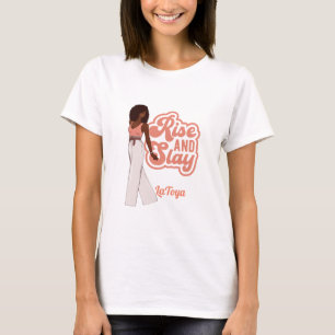 Rise and Slay Personalized Melanin Woman T-Shirt