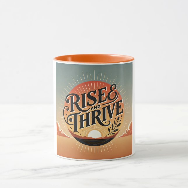 Rise And Thrive Inspirational Mug (Center)