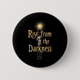 Rise From The Darkness - Easter Hope Design 6 Cm Round Badge