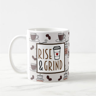 Rise & Grind Coffee Lover Mug