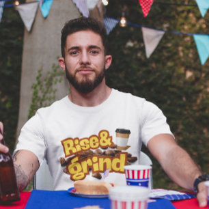 Rise & Grind Funny Coffee Quote Design T-Shirt