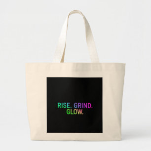 Rise. Grind. Glow. Motivational Tote Bag