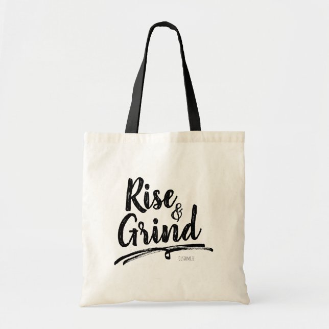 RISE & GRIND Personalised Custom Name Tote Bag (Front)
