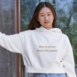 Rise In Peace Move With Power Minimal Typography Hoodie