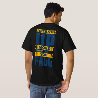 Rise More Than You Fall Motivational T-Shirt