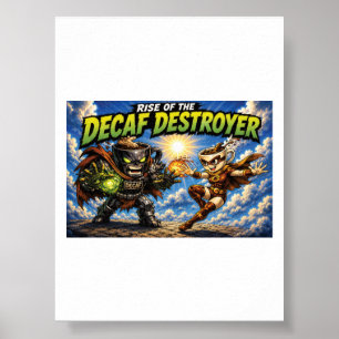Rise of the Decaf Destroyer Coffee Superhero Comic Poster