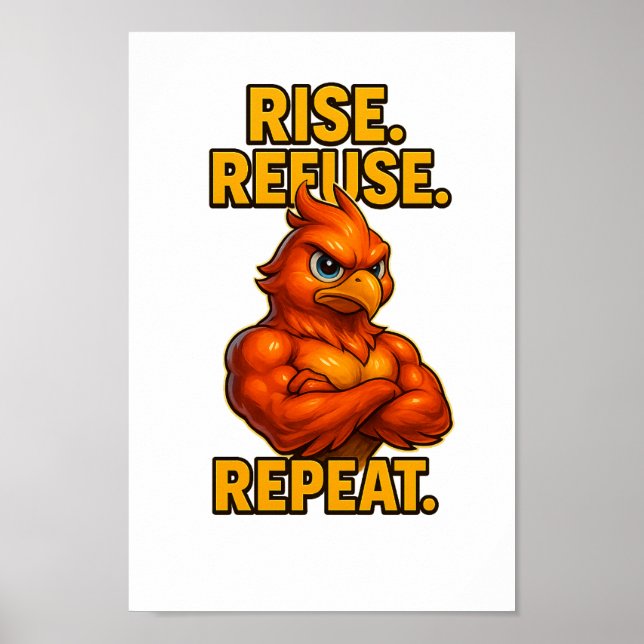 Rise. Refuse. Repeat. – Phoenix Wall Print (Front)