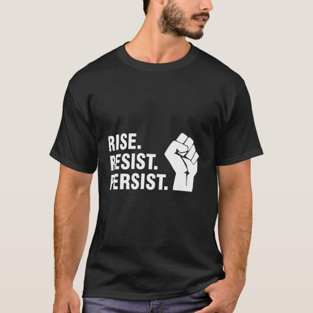 Rise Resist Persist T-Shirt (Front)
