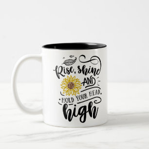 Rise shine and hold your head high Two-Tone coffee mug