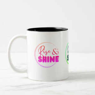 "Rise & Shine"gift for friends,family,for him  Two-Tone Coffee Mug